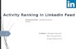 Activity ranking in linked in feed