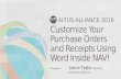 Altus Alliance 2016 - Customize Purchase Orders and Receipts Using Word Inside NAV