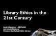 Library Ethics in the 21st Century