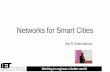 Networks for Smart cities Joy Rajan Cheruvathoor iet