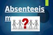 absenteeism modified