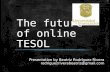 The future of online TESOL