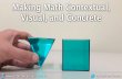 Integrating Technology for Student Learning IT Summit Keynote - Making Math Contextual, Visual and Concrete