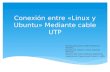 Conexión entre «linux y ubuntu» con cables UTP