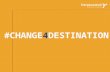 CHANGE4DESTINATION - 13 Thesen zur Zukunft des öffentlich finanzierten Tourismusmarketings
