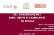 M.Giovannetti, Gli insediamenti rom, sinti e caminati in Italia