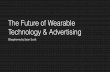 The Future of Wearables for MCAD