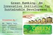 Green banking (swati jain)