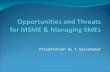 Threats and opportunities for msme