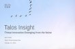 Talos Insight: Threat Innovation Emerging from the Noise