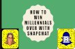 How to Win Millennials Over with SnapChat
