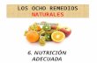 Los 8 remedios naturales 6