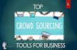Top 5 Crowdsourcing Tools For Business