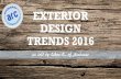 Exterior design trends 2016