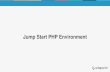 Jump start php environment