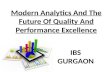 Modern Analytics And The Future Of Quality And Performance Excellence