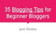 35 Blogging Tips for Beginner Bloggers