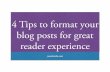 How to format your blog posts for great reader experience