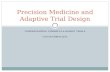 Precision Medicine and Clinical Trial Design