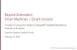 Beyond Automation: Smart Machines + Smart Humans