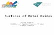 Surfaces of Metal Oxides.