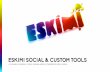 Eskimi social tools Africa