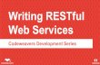 Writing RESTful Web Services