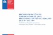 INCORPORACIÓN DE TRABAJADORES (AS) INDEPENDIENTES ...