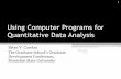Using Computer Programs for Quantitative Data Analysis