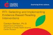RTI: Selecting and Implementing Evidence-Based Reading ...