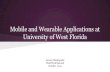 Mobile and Wearable Applications at UWF iTenWired2015