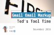 Gmail Email Markup - Ted's Tool Time