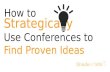 How to Use Conferences As an Idea Ignitor