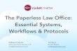 The Paperless Law Office: Essential Systems, Workflows and Protocols