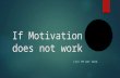 Lviv PMDay 2016 S Євген Лабунський: If motivation doesn’t work
