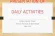 Presentation of Daily Activities