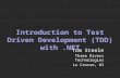Test Driven Development (TDD) - CVCC 2011