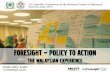 Foresight - From Policy to Action