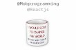 Mobprogramming on React.js