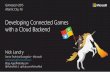 Developing Connected Games with a Cloud Backend