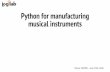 Pydata Paris Python for manufacturing musical instruments