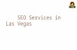 Why your Business needs SEO Services in Las Vegas