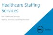 Dell Healthcare Services: Staffing and Enrollment