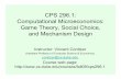 CPS 296.1: Computational Microeconomics: Game Theory, Social ...