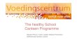 The healthy School Canteen Programme