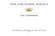 THE CULTURAL POLICY OF GHANA