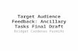 Target Audience Feedback: Ancillary Tasks Final Draft