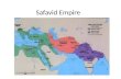 Ch 11 Sec 3 "Safavid Empire"