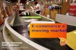 E commerce a moving market
