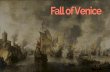 Chapter 3 - Fall of Venice